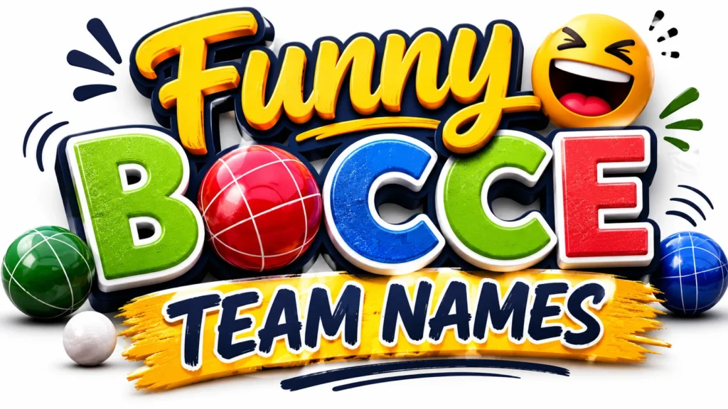 Clean, professional banner featuring the centered text 'Funny Bocce Team Names' in large, bold, colorful typography on a white background. The words are stacked with 'Funny' in navy blue, 'Bocce' in vibrant green and red lettering, and 'Team Names' displayed in white text on a navy blue ribbon.