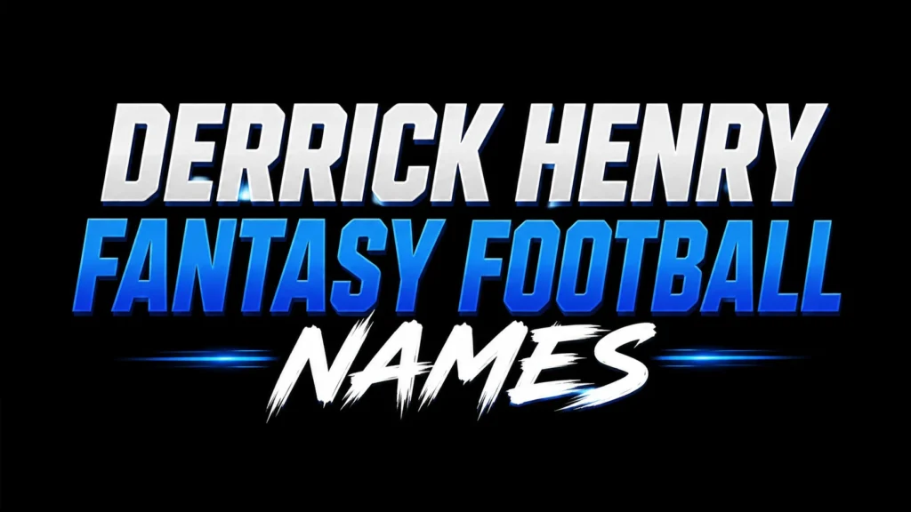 "Bold sports-themed banner featuring the text 'DERRICK HENRY FANTASY FOOTBALL NAMES' in large white and blue gradient lettering on a black background with glowing blue accents and energetic brush-style text.