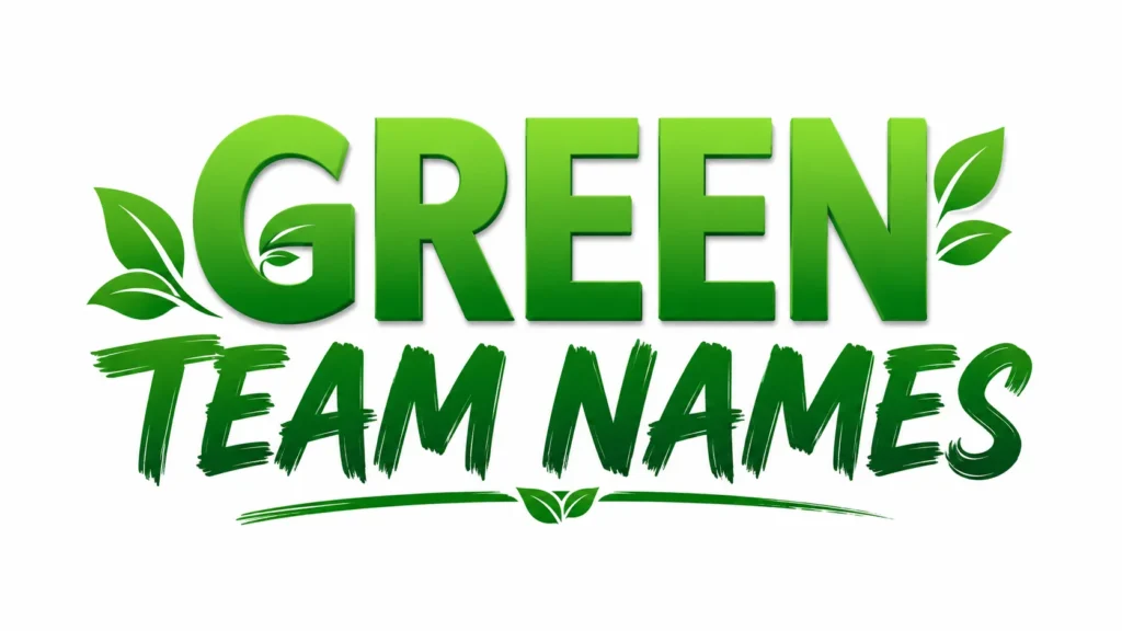 Bold green typography displaying the words “GREEN TEAM NAMES” in the center on a light gray background. The word “GREEN” appears in large gradient-green block letters with decorative leaf elements integrated into and around the text, symbolizing nature and sustainability. “TEAM NAMES” is written below in a brush-style green font, accented with a curved green underline and a small leaf icon. The overall design is clean, modern, eco-friendly, and suitable for a website header or blog banner about green team name ideas.