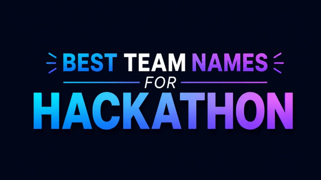 Best Team Names for Hackathon: 250+ Creative Ideas to Make Your Team Stand Out