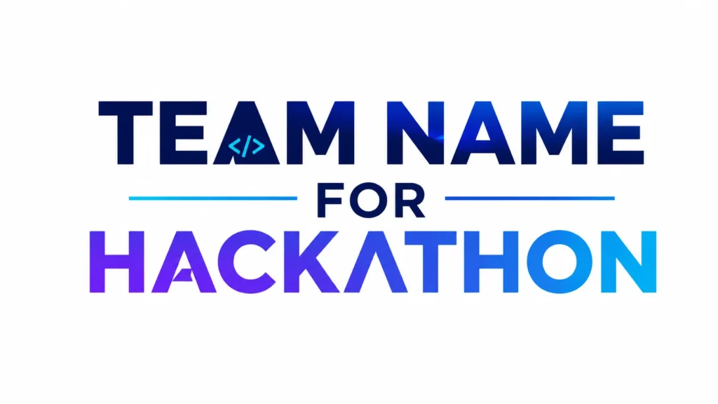 Modern hackathon banner featuring the text “TEAM NAME FOR HACKATHON” in large bold uppercase letters with blue-to-purple gradient styling, clean typography, and a small coding symbol integrated into the design on a light background.