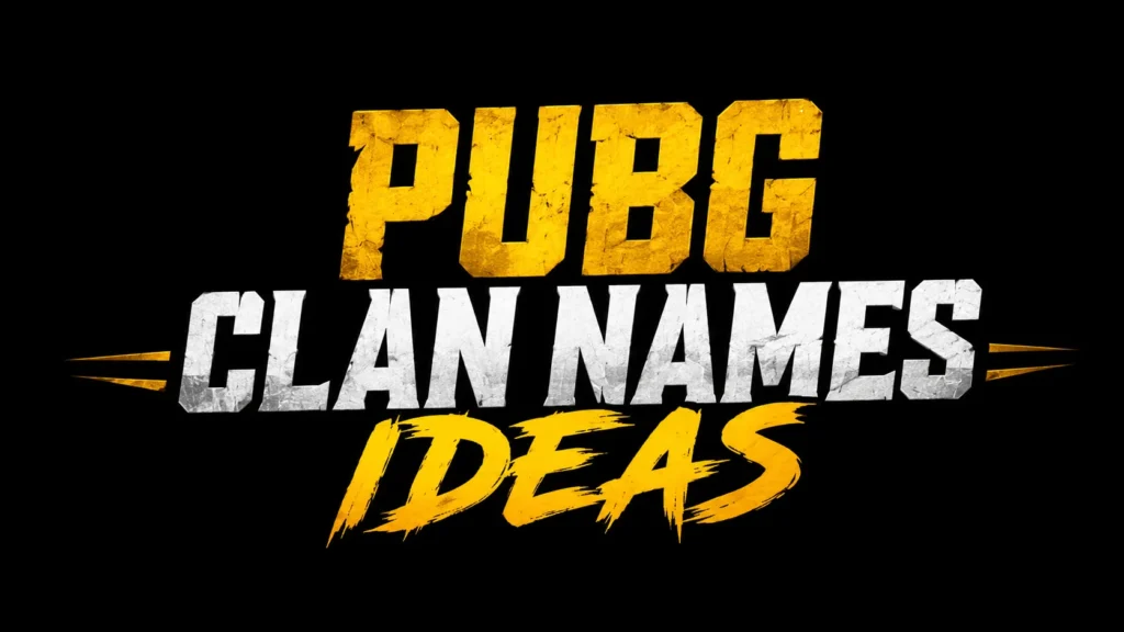 Bold gaming-style text centered on a black background reading “PUBG CLAN NAMES IDEAS.” “PUBG” appears in large textured gold letters, “CLAN NAMES” in distressed white block letters, and “IDEAS” in a bold yellow brush-style font with small gold accent lines on both sides. The design has a strong esports and battle-themed look.