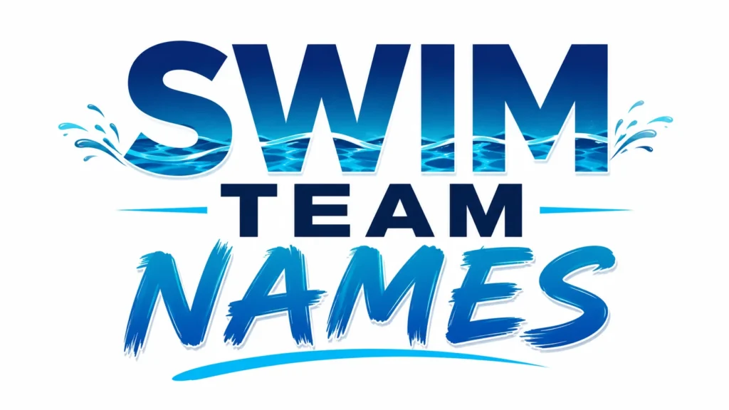 Bold blue typography displaying the words “SWIM TEAM NAMES” on a clean white background. The word “SWIM” features a water-wave pattern flowing through the letters, with decorative water splashes on both sides. “TEAM” appears in solid dark blue block lettering beneath it, while “NAMES” is styled in a dynamic brushstroke font with a blue gradient effect. A curved blue swoosh underlines the design, creating an energetic and aquatic theme suitable for swimming teams and aquatic sports branding.