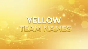 A vibrant, golden-yellow digital banner featuring the text "YELLOW TEAM NAMES" centered in a bold, elegant font. The background has a professional, high-quality aesthetic with subtle geometric shapes, glowing light effects, and abstract waves.
