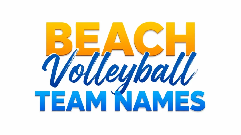 Beach Volleyball Team Names banner featuring bold orange and blue typography on a clean white background for a beach volleyball team names guide.