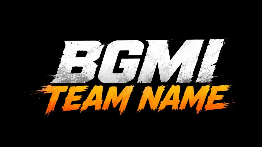 BGMI Team Name banner featuring bold white and orange grunge typography on a black background, representing stylish, cool, and competitive BGMI squad name ideas for gaming teams.
