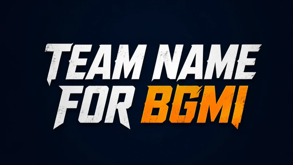 Team Name for BGMI banner featuring bold white and orange typography on a dark background, representing stylish, cool, and professional BGMI squad, clan, and esports team name ideas.