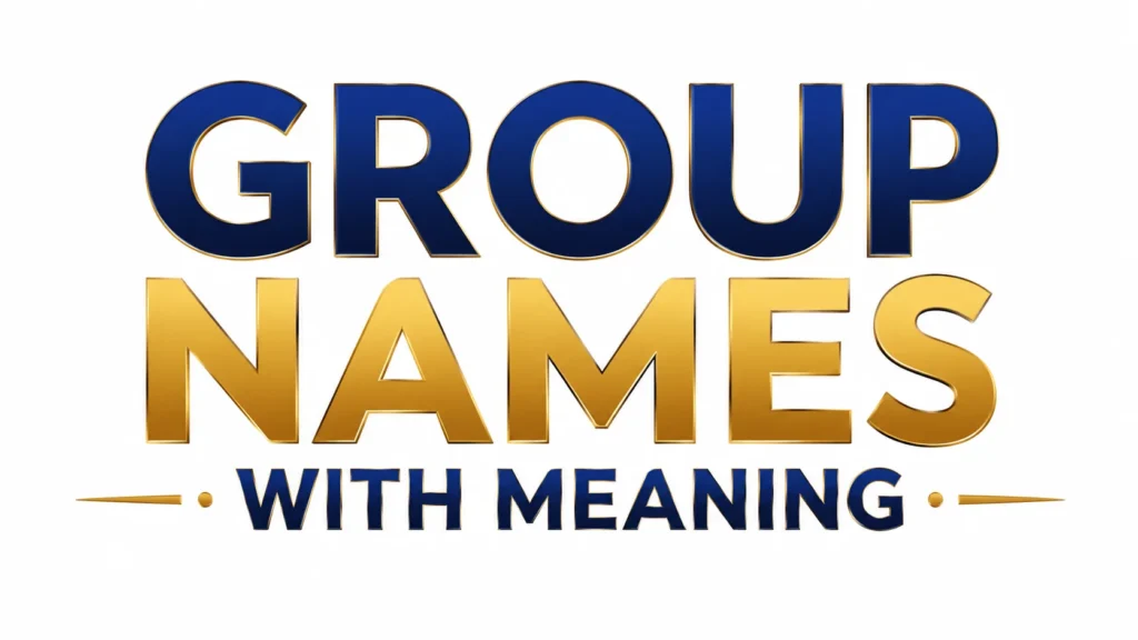 Group Names With Meaning banner featuring bold navy blue and gold typography on a clean white background, representing meaningful, creative, and unique group name ideas for friends, family, work, gaming, and WhatsApp groups.