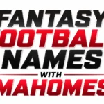 Fantasy Football Names With Mahomes: 300+ Funny, Clever & Championship-Worthy Ideas