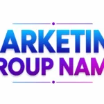 Marketing Group Names: 400+ Creative, Catchy & Professional Ideas for Every Team