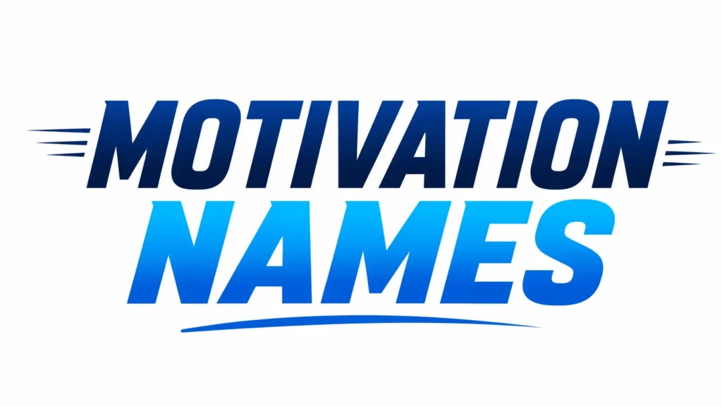 Bold blue gradient text reading "MOTIVATION NAMES" in large uppercase letters centered on a clean white background with dynamic speed-line accents and a curved underline for an energetic, inspiring look.