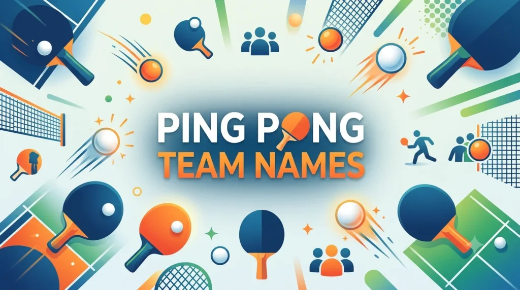 Ping pong team names banner featuring colorful table tennis paddles, balls, nets, and bold typography on a modern sports-themed background, designed for table tennis team naming inspiration.