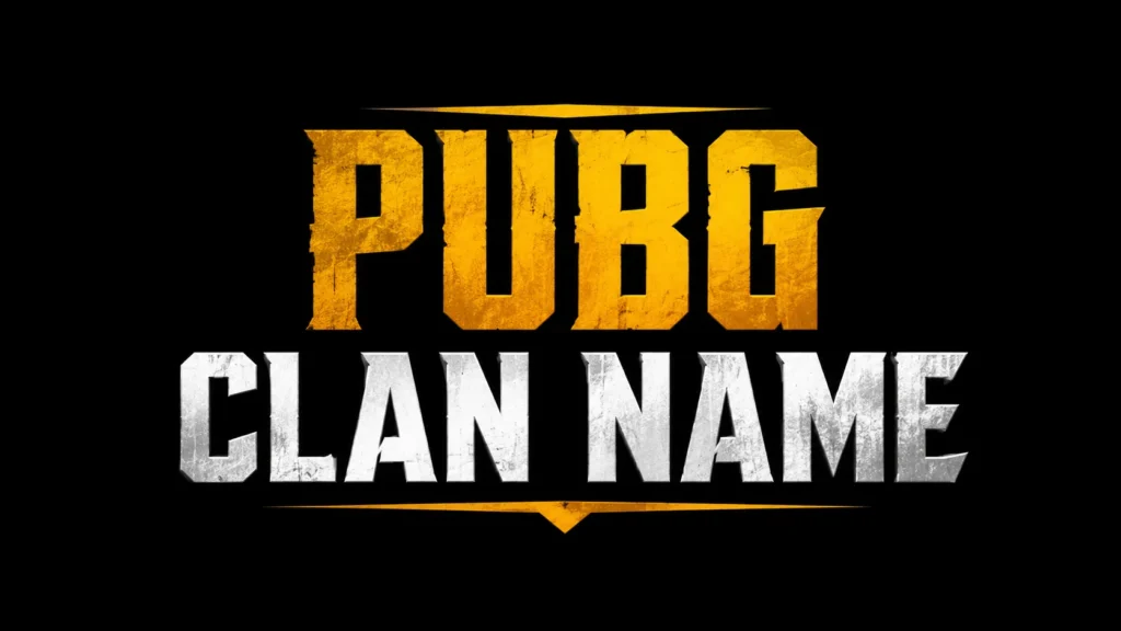 PUBG Clan Name: 500+ Cool, Unique & Powerful Ideas for Every Squad