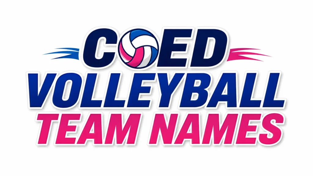 Coed Volleyball Team Names: 150+ Fun, Creative & Winning Ideas