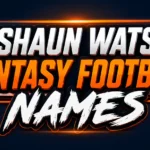 Deshaun Watson Fantasy Football Names: 100+ Clever, Funny & Creative Ideas