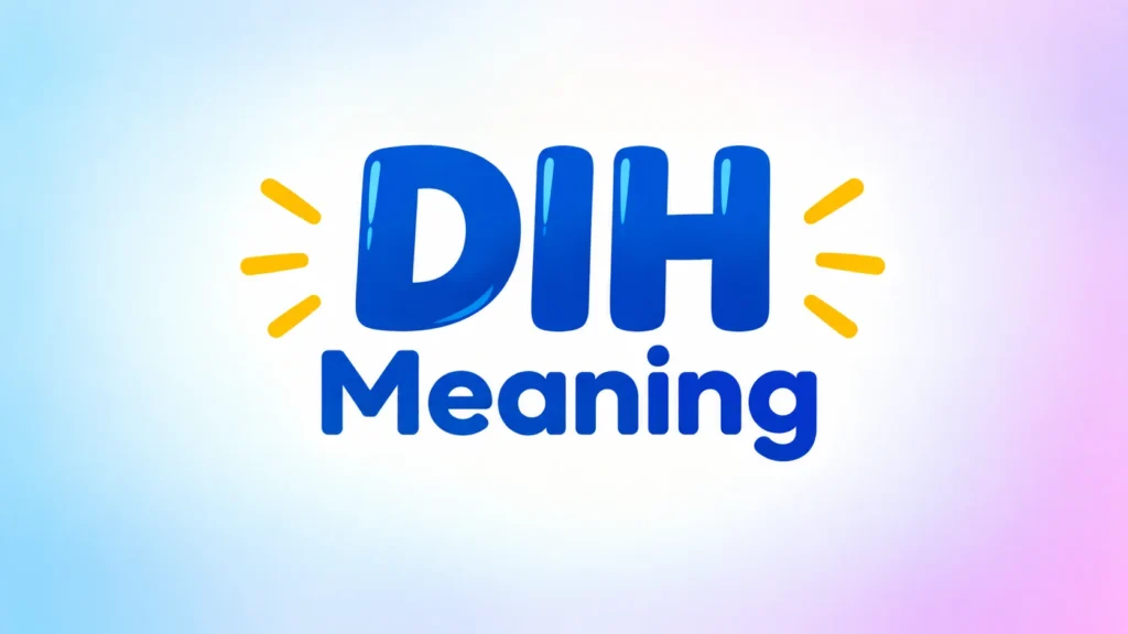 DIH meaning banner featuring bold blue “DIH” text above “Meaning,” centered on a soft blue, white, lavender, and pink gradient background with subtle yellow accent lines.
