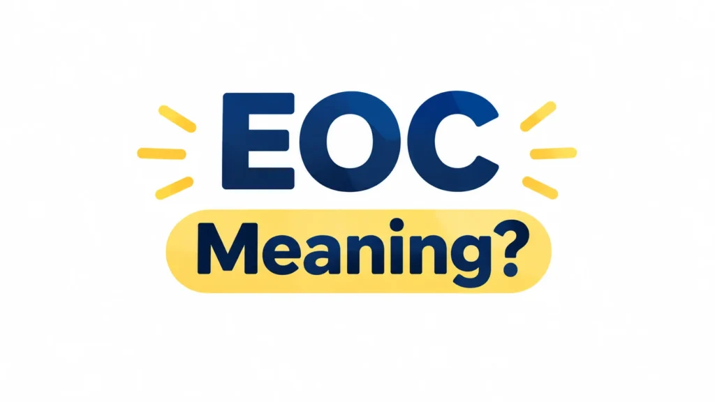 EOC meaning – professional banner with centered “EOC Meaning?” text on a clean white background.