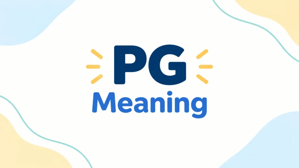 PG meaning – a clean, professional banner featuring the words “PG Meaning” centered on a modern light background.