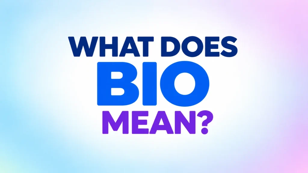 What does BIO mean banner featuring centered dark blue What Does, large blue BIO, and purple Mean? text on a soft pastel blue, white, lavender, and pink gradient background.