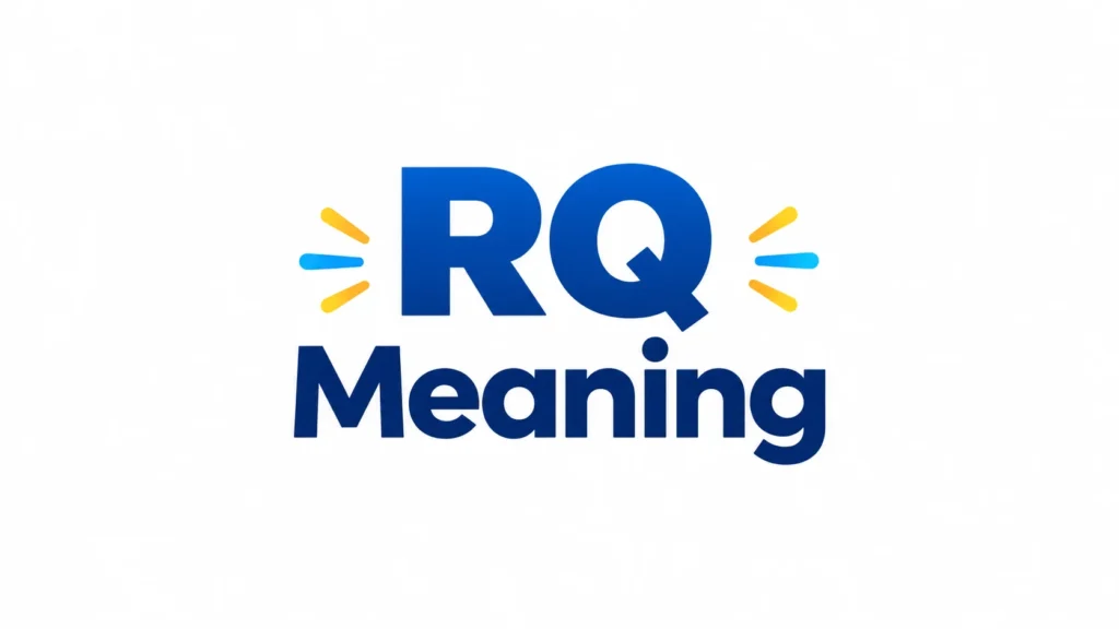 RQ meaning displayed in bold blue text on a clean white background.