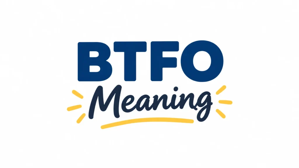 BTFO Meaning: What This Slang Really Means in Texts and Online