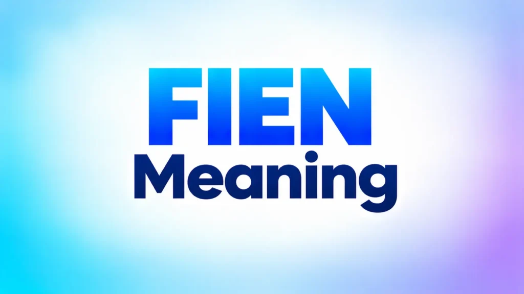 Fien meaning – Professional blog banner featuring bold blue centered text on a soft blue, white, and purple gradient background.